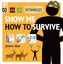 Outdoor Life: Show Me How to Survive