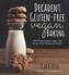 Decadent Gluten-Free Vegan Baking