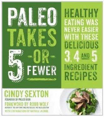 Paleo Takes 5 - Or Fewer