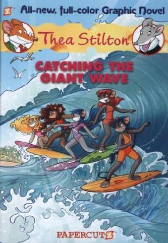 Thea Stilton - Catching the Giant Wave