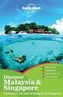 Lonely Planet Discover Malaysia & Singapore