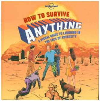 How to Survive Anything
