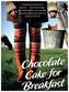 Chocolate Cake for Breakfast
