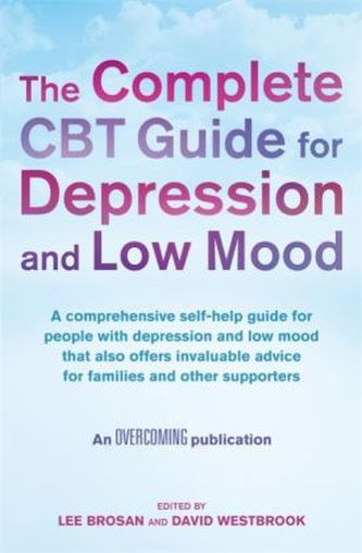 The Complete CBT Guide to Depression and Low Mood