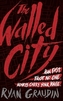 The Walled City