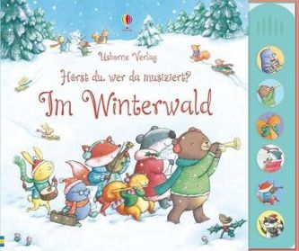 Hörst du, wer da musiziert? Im Winterwald, m. Tonmodulen