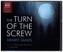 The Turn of the Screw, 5 Audio-CDs. Die Drehung der Schraube, englische Ausgabe, 5 Audio-CDs