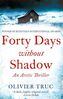 Forty Days without Shadow. 40 Tage Nacht, englische Ausgabe