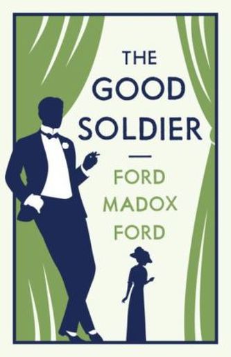The Good Soldier. Die allertraurigste Geschichte, englische Ausgabe