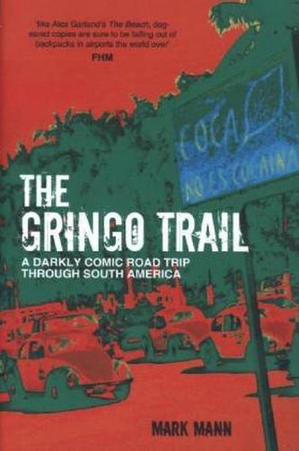 The Gringo Trail