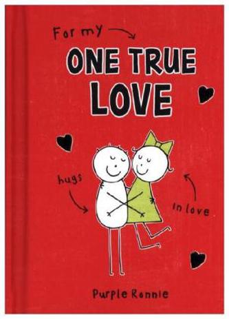 For My One True Love