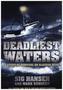 Deadliest Waters. Northwestern, englische Ausgabe
