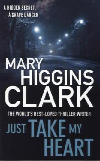 Just Take My Heart. Denn niemand hört dein Rufen, englische Ausgabe