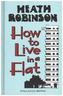 How to Live in a Flat