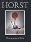 Horst: Photographer of Style
