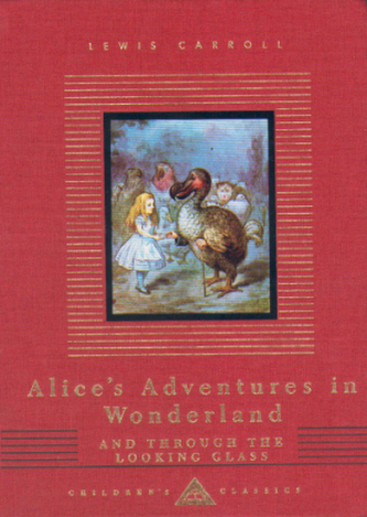 Alice's Adventures in Wonderland. Alice im Wunderland; Alice hinter den Spiegeln, englische Ausgabe