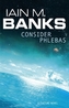 Consider Phlebas. Bedenke Phlebas, englische Ausgabe