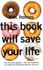 This Book Will Save Your Life. Dieses Buch wird Ihr Leben retten, englische Ausgabe