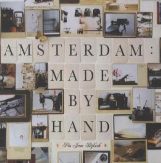Amsterdam: Made by Hand