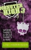 Monster High - Where There's a Wolf, There's a Way. Monster High - Happy Birthday unterm Vollmond, englische Ausgabe