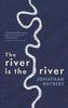 The River is the River
