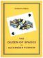 The Queen of Spades and Selected Works