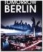 Tomorrow, Berlin