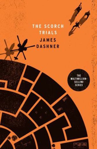 The Scorch Trials. Die Auserwählten - In der Brandwüste, englische Ausgabe