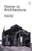 Horror in Architecture
