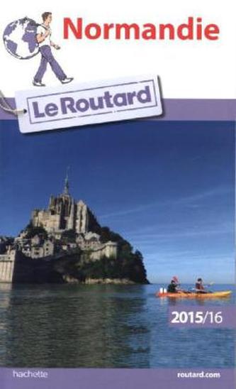 Guide du Routard Normandie 2015/2016