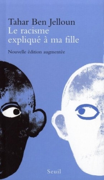 Le racisme expliqué à ma fille. Papa, was ist ein Fremder?, französische Ausgabe
