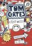 Tom Gates, c'est moi. Tom Gates - Wo ich bin, ist Chaos - aber ich kann nicht überall sein, französische Ausgabe