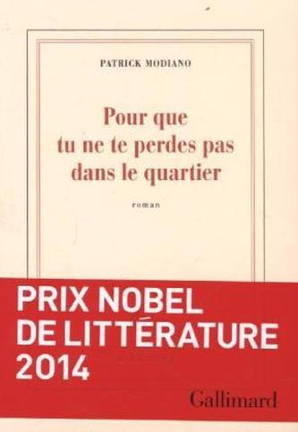 Pour que tu ne te perdes pas dans le quartier. Damit du dich im Viertel nicht verirrst, französische Ausgabe