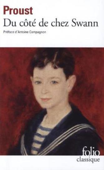 Du côté de chez Swann. In Swanns Welt, französische Ausgabe