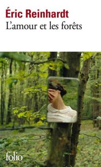 L'amour et les forêts