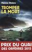 Tromper la mort
