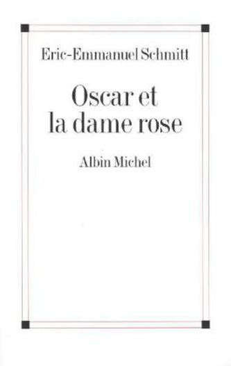 Oscar et la dame rose. Oskar und die Dame in Rosa, französische Ausgabe