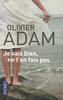Je vais bien, ne t'en fais pas. Keine Sorge, mir geht's gut, französische Ausgabe