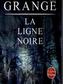 La Ligne noire. Das schwarze Blut, französische Ausgabe