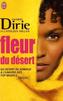 Fleur du desert. Wüstenblume, französische Ausgabe