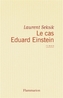 Le cas Eduard Einstein. Der Fall Eduard Einstein, französische Ausgabe