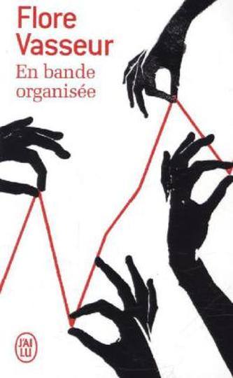 En bande organisée. Kriminelle Bande, französische Ausgabe
