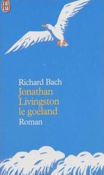 Jonathan Livingston le goeland. Die Möwe Jonathan, französ. Ausgabe