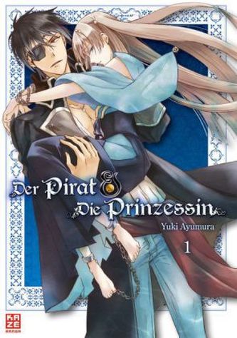 Der Pirat und die Prinzessin. Bd.1