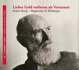 Lieber Geld verlieren als Vertrauen, 2 Audio-CDs