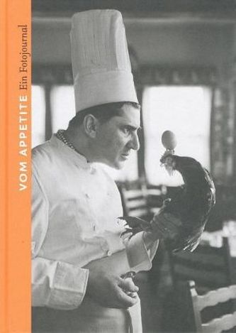Vom Appetite. Ein Fotojournal