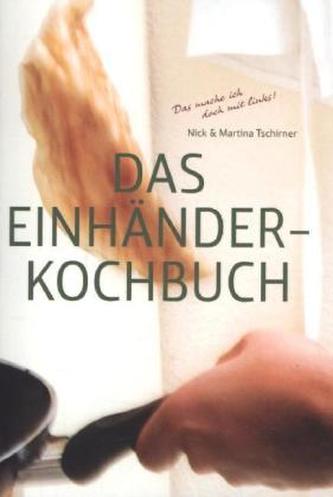 Das Einhänderkochbuch