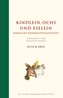 Kindlein, Ochs und Eselein