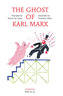The Ghost of Karl Marx. Das Gespenst des Karl Marx, englische Ausgabe