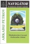 Navigátor: Ne nemocem, stárnutí a umíraní - Mnohoúrovňový krystal všeobecného vědomí